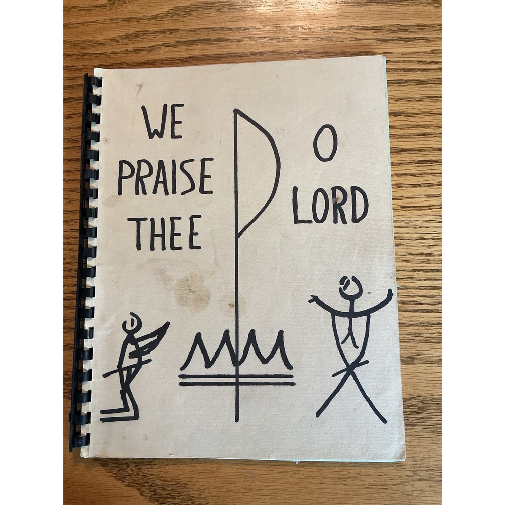 Vintage We Praise Thee O Lord Worship Hymnal Booklet Spiral Bound Sheet Music